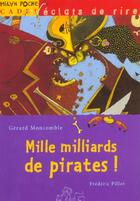 Couverture du livre « Mille Milliards De Pirates » de Gerard Moncomble aux éditions Milan