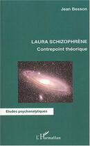 Couverture du livre « Laura schizophrene » de Jean Besson aux éditions L'harmattan