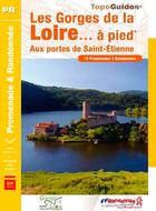 Couverture du livre « Le pays des gorges de la Loire (Grangent)... à pied » de  aux éditions Ffrp