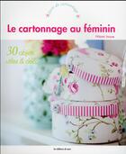 Couverture du livre « Le cartonnage au féminin ; 30 objets utiles et déco » de Hitomi Inoue aux éditions De Saxe