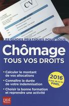 Couverture du livre « Chômage ; tous vos droits 2016 » de Catherine Doleux aux éditions Prat