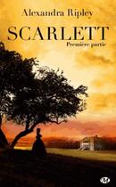 Couverture du livre « Scarlett Tome 1 » de Alexandra Ripley aux éditions Milady