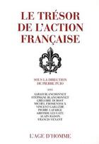 Couverture du livre « Le trésor de l'action française » de  aux éditions L'age D'homme