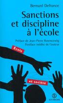 Couverture du livre « Sanctions et discipline à l'école » de Bernard Defrance aux éditions Syros