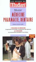 Couverture du livre « Reussir medecine pharmacie dentaire 2001 » de Murielle Wolski-Quere aux éditions L'etudiant