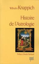 Couverture du livre « Histoire de l'astrologie » de Wilhelm Knappich aux éditions Oxus