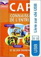 Couverture du livre « CAP connaissance de l'entreprise sur clé USB » de Christiane Balanger aux éditions Editions Bpi