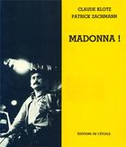 Couverture du livre « Madonna » de Claude Klotz et Patrick Zachmann aux éditions Cahiers Du Cinema