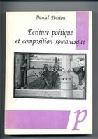 Couverture du livre « Écriture poétique et composition romanesque » de Daniel Poirion aux éditions Paradigme