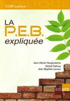 Couverture du livre « La p.e.b. expliquee » de Delnoy M. H-M. aux éditions Edi Pro