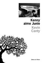 Couverture du livre « Kenny aime junie » de Kevin Canty aux éditions Editions De L'olivier