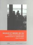 Couverture du livre « Milieux et modes de vie » de Robert Sommer aux éditions Infolio