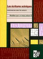 Couverture du livre « Les ecritures sceniques - controverses avec les auteurs » de  aux éditions L'entretemps