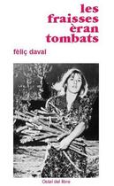 Couverture du livre « Les fraisses eran tombats (oc) reprint » de Felic Daval aux éditions Ostal Del Libre
