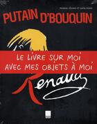 Couverture du livre « Renaud ; putain d'bouquin » de Renaud/Kuhn aux éditions Ipanema
