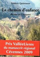 Couverture du livre « Le chemin d'enfance (retour en Cévennes) » de Fra Da Ric Quinonero aux éditions Gabriandre