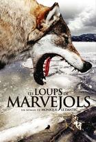 Couverture du livre « Les loups de marvejols » de Monique Le Dantec aux éditions Morrigane Éditions