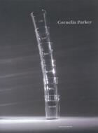 Couverture du livre « Cornelia Parker/A La Reflexion » de Cameron/Stuart aux éditions Geraldine Martin