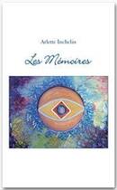 Couverture du livre « Les mémoires » de Arlette Inchelin aux éditions Jepublie