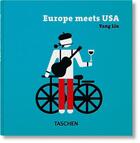 Couverture du livre « Europe meets USA » de Yang Liu aux éditions Taschen
