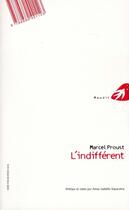 Couverture du livre « L'indifferent / l'indifferente » de Marcel Proust aux éditions Portaparole