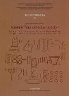 Couverture du livre « Manufacture and measurement counting, measuring and recording craft items in early aegean societies » de  aux éditions National Hellenic Research Foundation