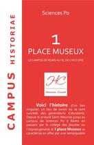 Couverture du livre « Sciences Po, 1 place Museux ; le campus de Reims au fil de l'histoire » de  aux éditions Historien Conseil