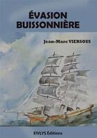 Couverture du livre « Évasion buissonnière » de Jean-Marc Viersous aux éditions Eivlys
