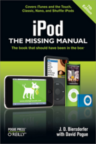 Couverture du livre « IPod: The Missing Manual » de Jude D. Biersdorfer aux éditions O'reilly Media