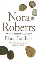 Couverture du livre « Blood Brothers » de Nora Roberts aux éditions Epagine