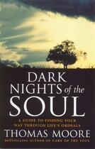 Couverture du livre « Dark Nights Of The Soul » de Thomas Moore aux éditions Little Brown Book Group Digital