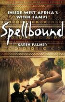 Couverture du livre « Spellbound » de Palmer Karen aux éditions Free Press