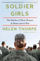 Couverture du livre « Soldier Girls » de Thorpe Helen aux éditions Scribner