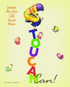 Couverture du livre « Toucan Can » de Sarah Davis aux éditions Gecko Press