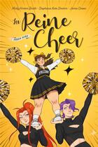 Couverture du livre « Arden High Tome 2 : La reine Cheer » de Stephanie Kate Strohm et Molly Horton Booth et Jamie Green aux éditions Hachette Romans