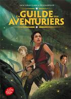 Couverture du livre « La guilde des aventuriers Tome 1 » de Nick Eliopulos et Zack Loran Clark aux éditions Le Livre De Poche Jeunesse