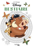 Couverture du livre « Art-thérapie : bestiaire ; 60 coloriages » de Disney aux éditions Hachette Pratique