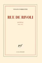 Couverture du livre « Rue de Rivoli ; journal, 1966-1972 » de Viviane Forrester aux éditions Gallimard