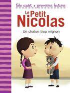 Couverture du livre « Le petit Nicolas Tome 13 : un chaton trop mignon » de Emmanuelle Lepetit aux éditions Gallimard Jeunesse