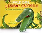 Couverture du livre « L'énorme crocodile : le livre marionnette » de Quentin Blake et Roald Dahl aux éditions Gallimard-jeunesse