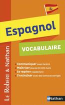 Couverture du livre « Espagnol ; vocabulaire » de Nicole Malaret et Carlos Janin aux éditions Nathan