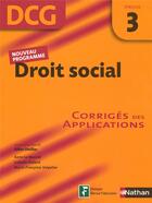 Couverture du livre « Droit social ; épreuve 3 ; dcg ; corrigés (édition 2007) » de Lhuillier/Vialard aux éditions Nathan