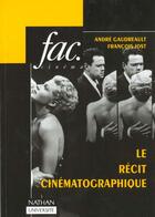 Couverture du livre « Recit Cinematographique » de Gaudreault et Jost aux éditions Nathan