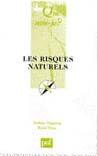 Couverture du livre « Risques naturels (3e ed) (les) (3e édition) » de Dagorne/Dars A./R. aux éditions Que Sais-je ?