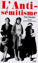 Couverture du livre « L'antisémitisme ; le Juif comme bouc émissaire » de Yves Chevalier aux éditions Cerf