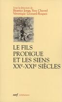 Couverture du livre « Le fils prodigue et les siens XX-XXI siècle » de  aux éditions Cerf