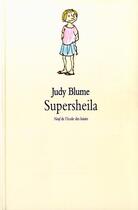 Couverture du livre « Supersheila » de Blume Judy aux éditions Ecole Des Loisirs