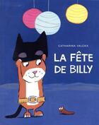 Couverture du livre « La fête de Billy » de Catharina Valckx aux éditions Ecole Des Loisirs