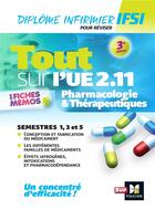 Couverture du livre « Tout sur pharmacologie et thérapeutiques UE 2.11 - infirmier en IFSI - DEI - révision (3e édition) » de Andre Le Texier aux éditions Foucher