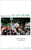 Couverture du livre « Le 89 arabe » de Benjamin Stora aux éditions Stock